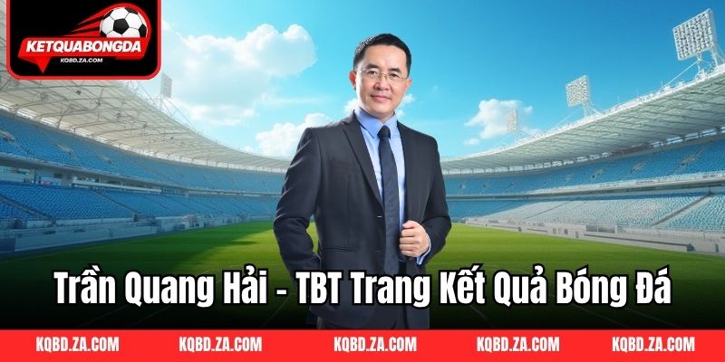 Trần Quang Hải - Tổng biên tập trang Kết quả bóng đá