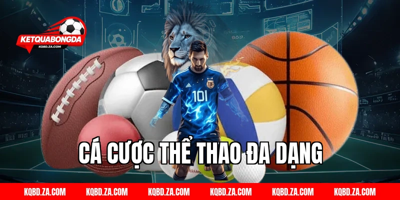 Cá cược thể thao đa dạng