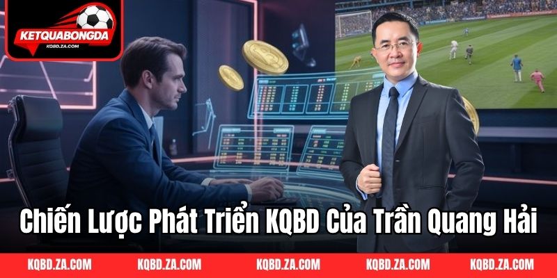Chiến lược phát triển Kết quả bóng đá của Trần Quang Hải