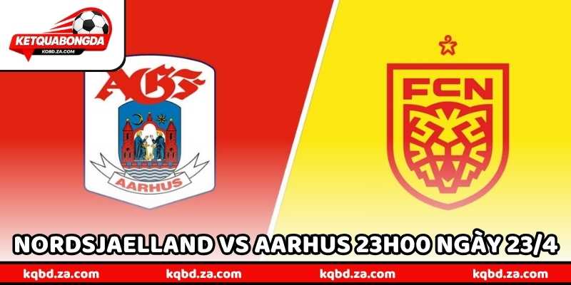 Nhận Định Bóng Đá Nordsjaelland Vs Aarhus 23h00 Ngày 23/4