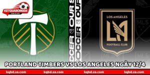 Soi Kèo Portland Timbers Vs Los Angeles Ngày 12/4 Chi Tiết