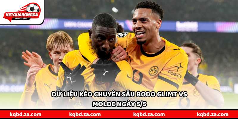 Dữ liệu kèo chuyên sâu Bodo Glimt vs Molde ngày 5/5